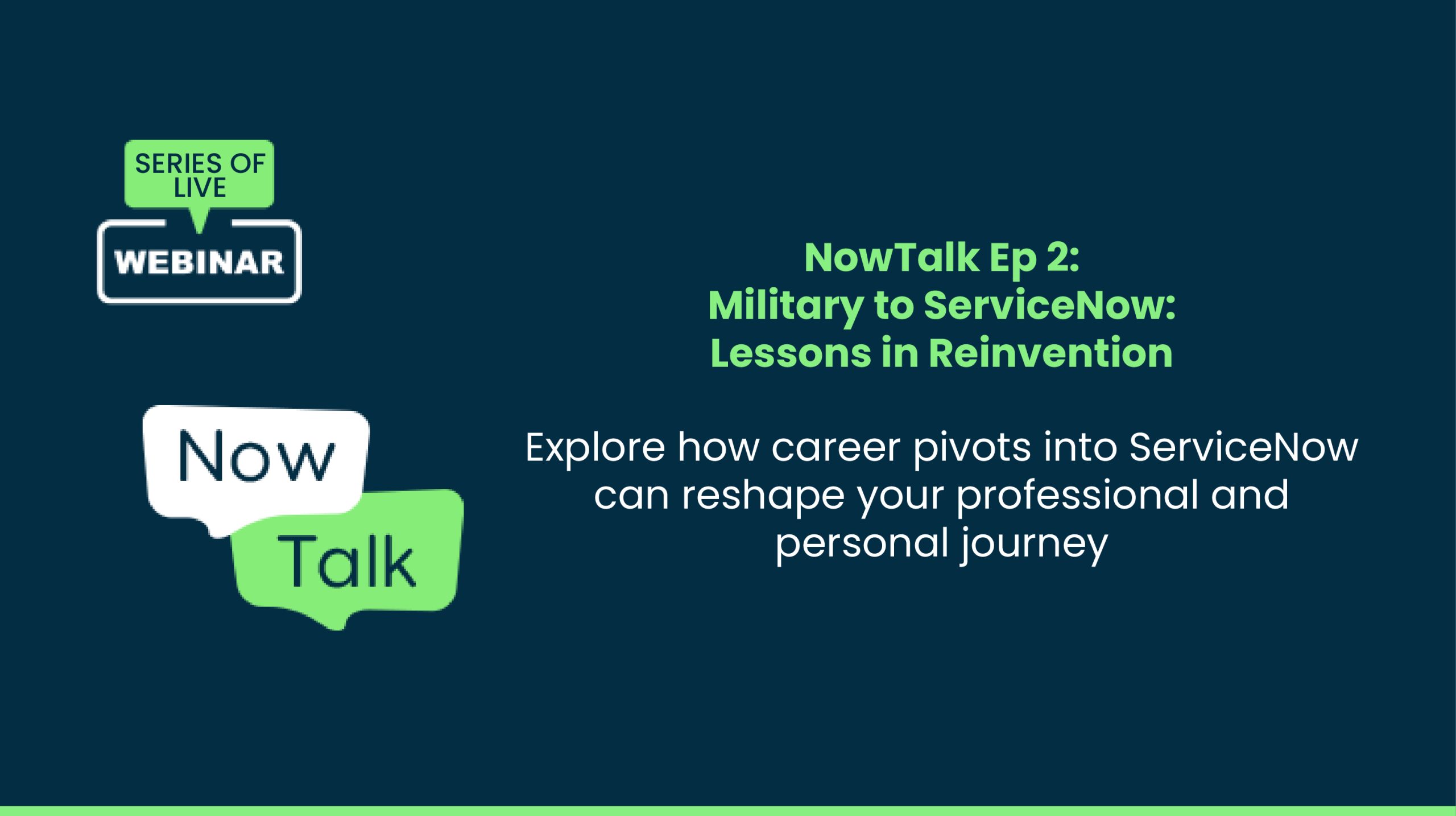 NowTalk EP-02: From Military to ServiceNow