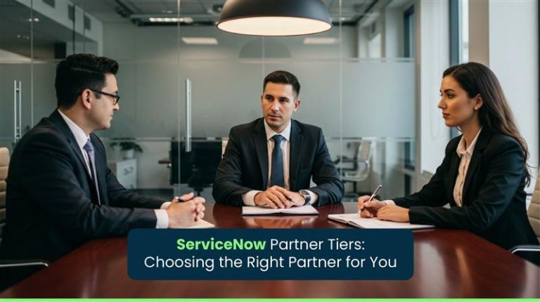 ServiceNow Partner Tiers Choosing the Right Partner for You